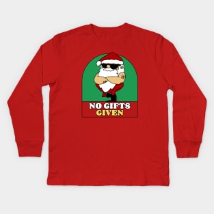 No gifts given Kids Long Sleeve T-Shirt